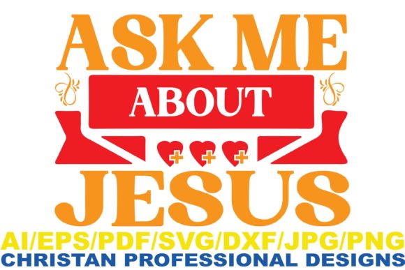 Ask Me About Jesus Christian Graphics & Crafts