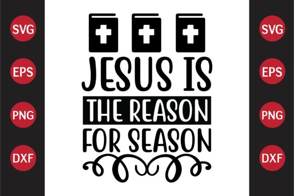 Easter SVG Design Jesus is the Reason Fo: Graphics for Crafts