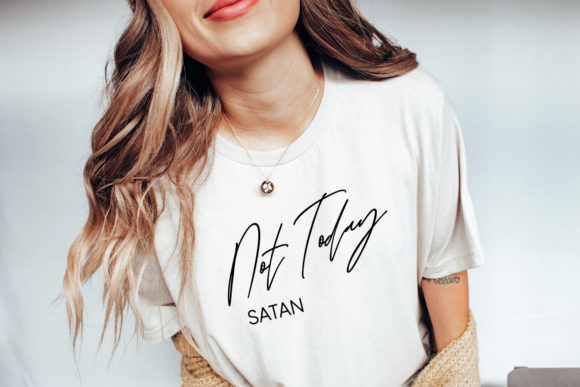 Not Today Satan Svg Christian Design: Graphics for Print Templates